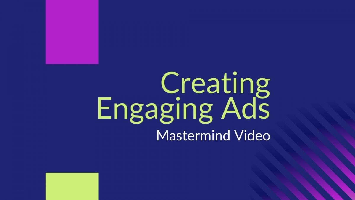 Creating Engaging Ads