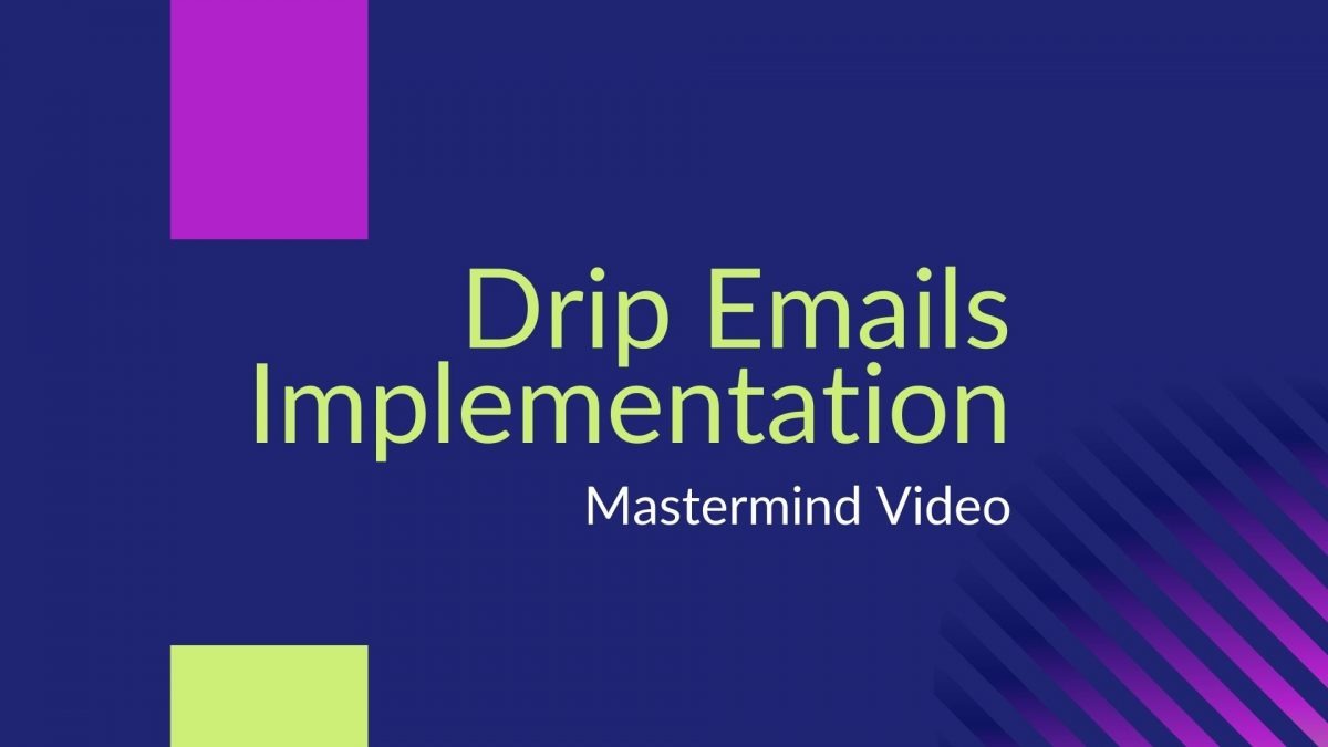 Drip Email Implementation