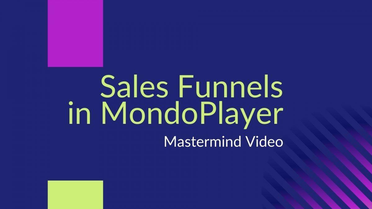 Sales Funnels in MondoPlayer