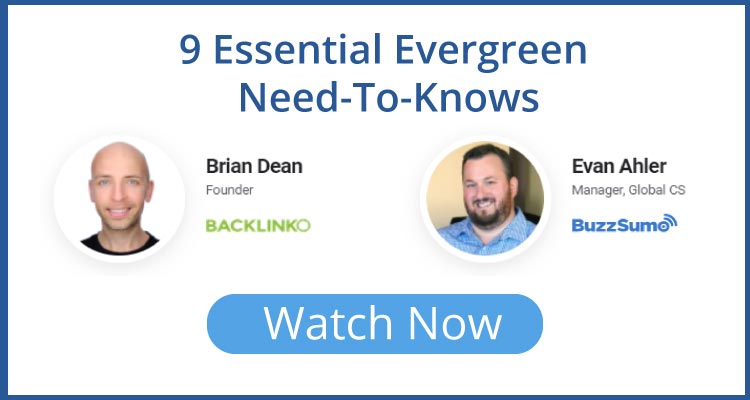 9 Essential Evergreen Need to Knows