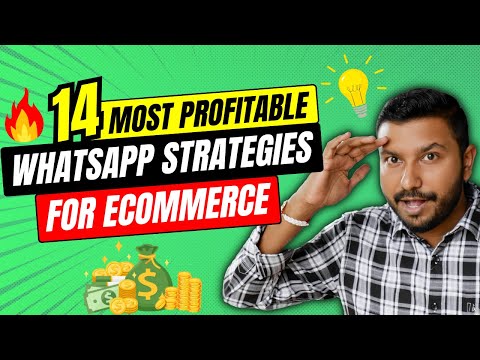 How To Use WhatsApp Marketing To Boost Ecommerce Sales | 14 Revenue Generating Strategies [Video]