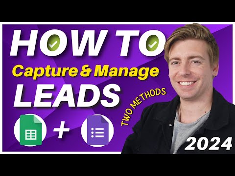 How to Capture & Manage Leads with Google Forms + Sheets Two Methods [Video]