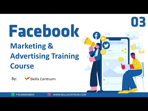 Facebook Marketing & Advertising Course Class 03 [Video]