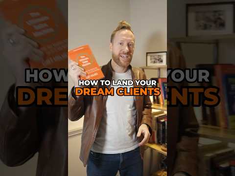How to land your dream client! [Video]