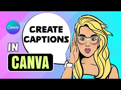 How to Create Captions in Canva – Add Subtitles in Canva [Video]