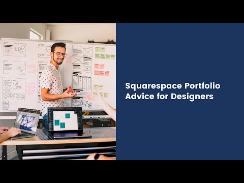 Designing A Squarespace Portfolio and Publishing a Case Study [Video]