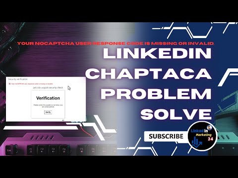 LinkedIn Captcha error Problem solved 100% || linkedin login problem Solve [Video]