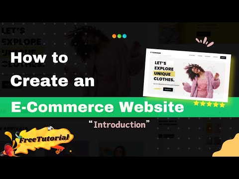 How to Create an E-Commerce Website From Scratch? – Step-by-Step Tutorial (Introduction). [Video]