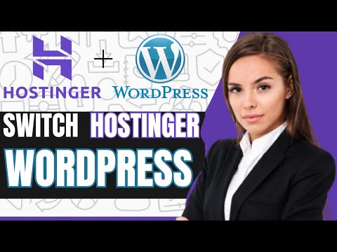 How to Switch From Hostinger Website Builder to WordPress 2024 [Video]