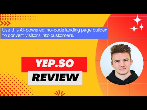 Yep.so Review, Demo + Tutorial I Create AI-powered landing pages in minutes [Video]