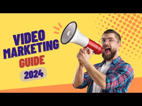 VIDEO MARKETING GUIDE 2024 | DIGITAL MARKETING STRATEGY | CAMPAIGN CORE [Video]