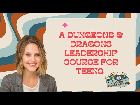 A Dungeons And Dragons Leadership Course For Tweens (Behind The Scenes) [Video]
