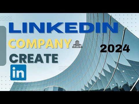 How To Create Your Linkedin Company page ? [Video]