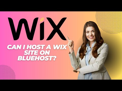 Can I Host a Wix Site on Bluehost? [Video]