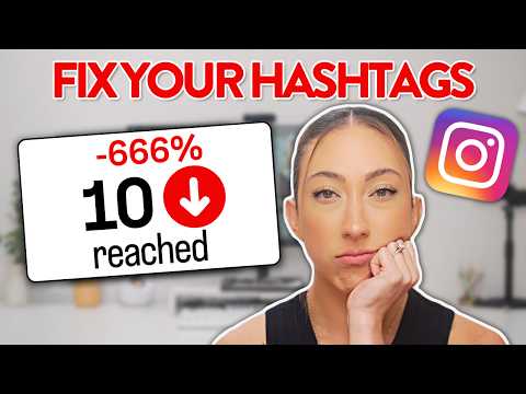 Why Your Instagram Hashtags Aren’t Working & How To Fix Them [Video]