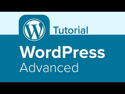 WordPress Advanced Tutorial [Video]