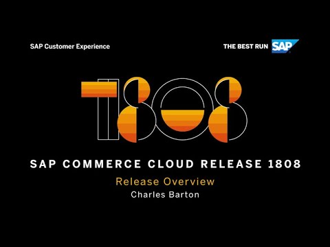 [ARCHIVED] Overview – SAP Commerce Cloud Release 1808 [Video]