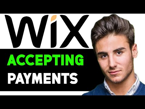 HOW TO ACCEPT PAYMENTS ON WIX 2024! (FULL GUIDE) [Video]