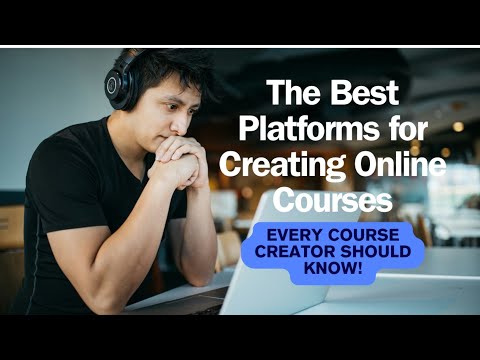 The Best Platforms for Creating Online Courses | Every Course Creator Should Know [Video]