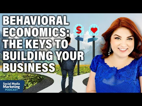Behavioral Economics: How Understanding the Brain Can Build Your Business [Podcast] | Internet Marketing NewsWatch [Video]