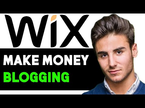 HOW TO MAKE MONEY BLOGGING ON WIX 2024! (FULL GUIDE) [Video]