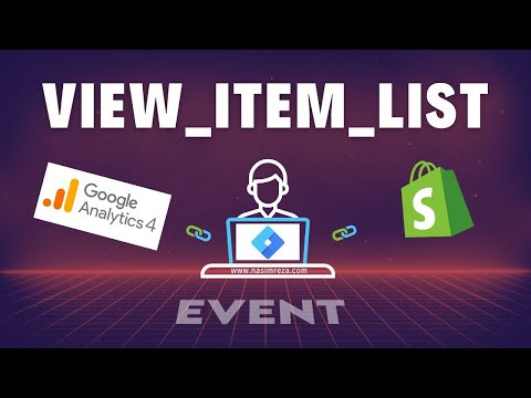 Google Analytics 4 GA4 view_item_list Event Setup for Shopify eCommerce Store Using GTM [Video]