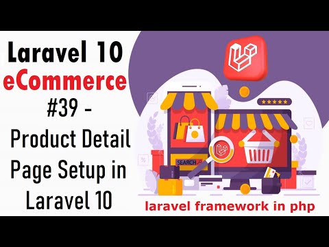 #39 Product Detail Page Setup in Laravel 10 | Laravel 10 E-Commerce [Video]