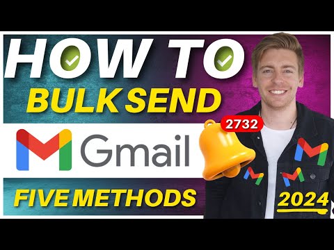 Top 5 Ways to Send Bulk Emails using Gmail (Gmail Email Marketing) 2024 [Video]