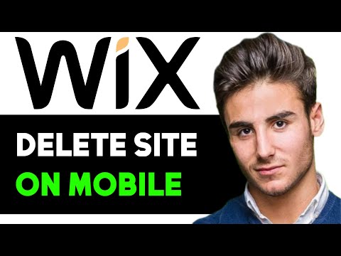 HOW TO DELETE A WIX SITE ON ANY MOBILE DEVICE 2024! (FULL GUIDE) [Video]
