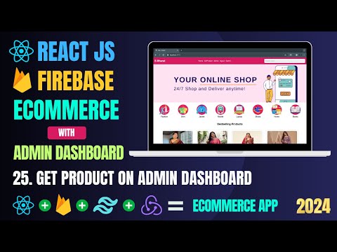 Build Ecommerce App with React And Firebase | Get Product Admin | React Projects For Beginners [Video]