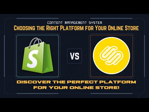 Shopify vs. Squarespace: Choosing the Right Platform for Your Online Store. [Video]