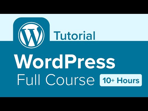 WordPress Full Course Tutorial (10+ Hours) [Video]