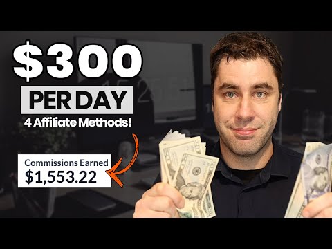 4 Easy Ways To Make Money Online With Affiliate Marketing In 2024! ($300/Day) [Video]