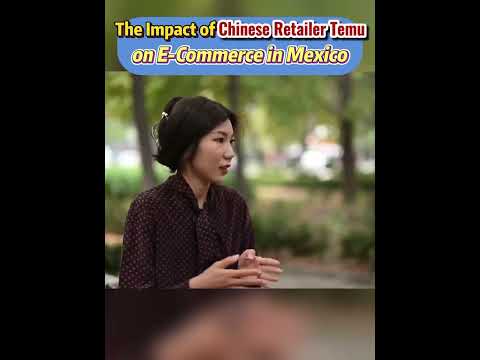 The impact of Chinese #retailer Temu on #ecommerce in Mexico #china  #fyp #fypシ  [Video]
