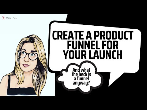 Create a Product Funnel for Your Launch [Video]