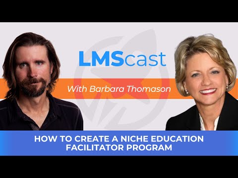 How to Create a Niche Education Facilitator Program [Video]