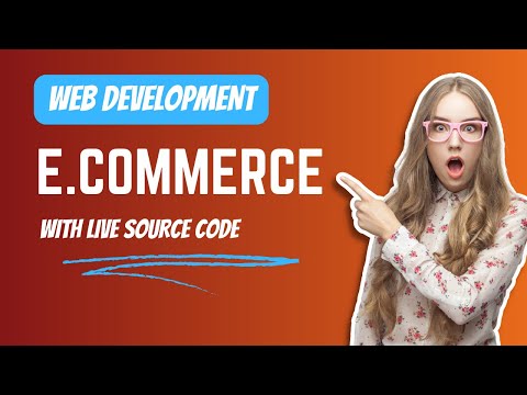 Web Development Ecommerce Project with Source Code | Ecommerce Project | Ecommerce website [Video]