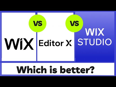 Wix vs Editor x vs Wix Studio: Which Is Better? (2024 Update) [Video]