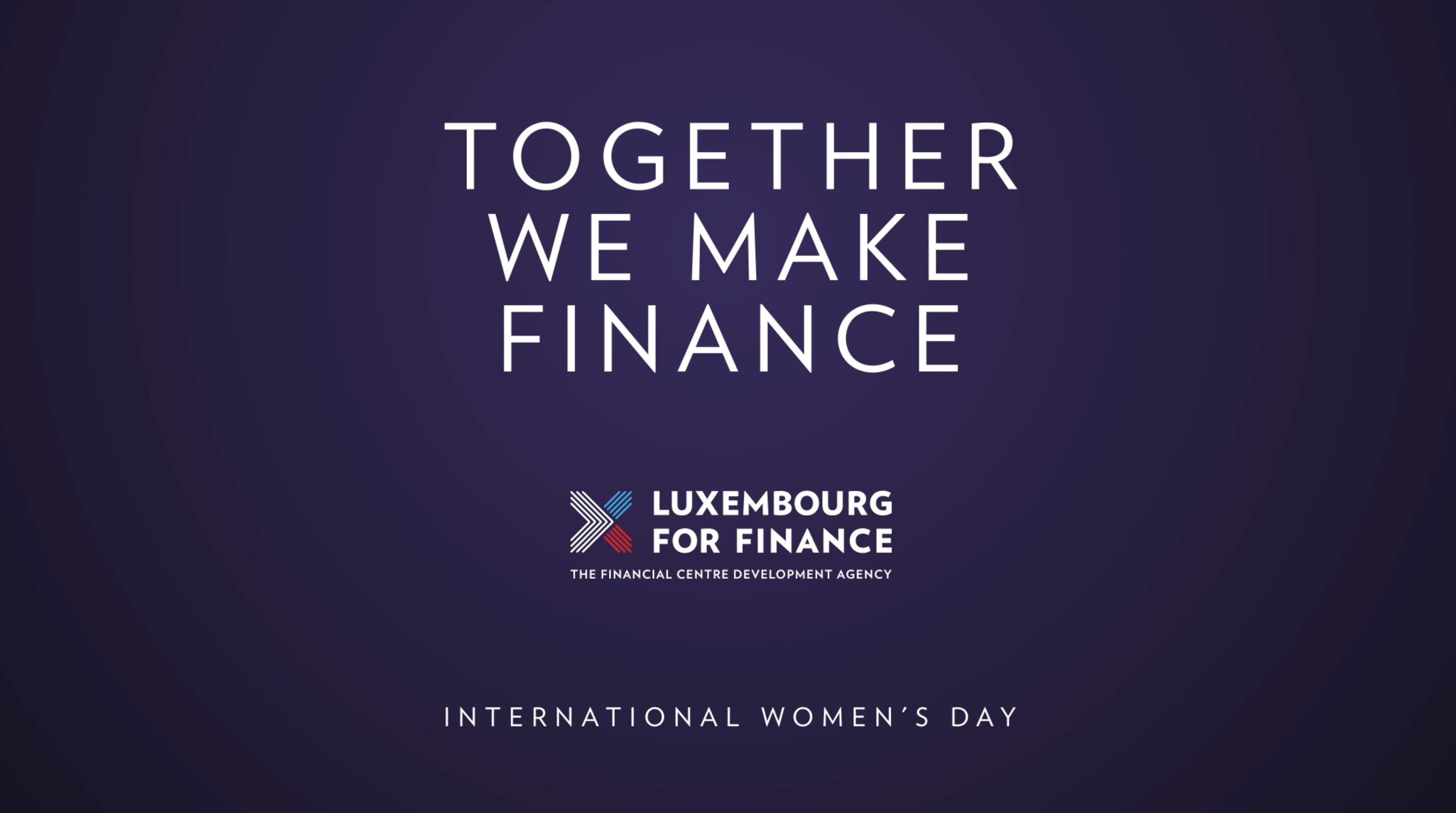 TOGETHER WE MAKE FINANCE – Luxembourg for Finance [Video]