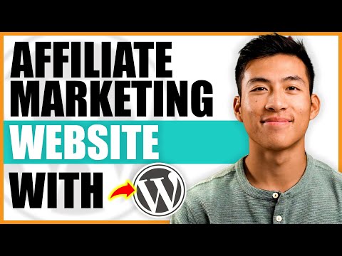 How to Create an Affiliate Marketing Website on WordPress (2024) [Video]