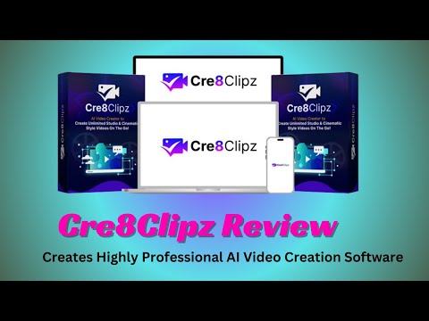 Cre8Clipz Review – Creates Highly Professional AI Video Creation Software!