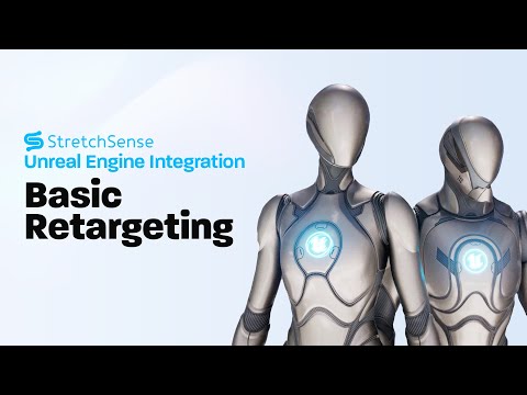 StretchSense Unreal Engine Basic Retargeting Tutorial [Video]