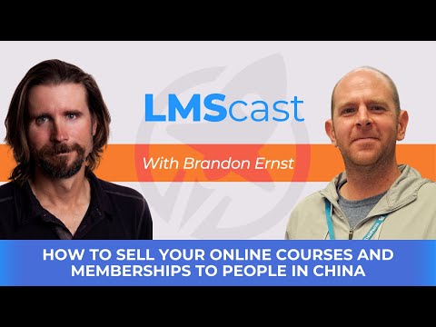 How to Sell Your Online Courses and Memberships to People in China [Video]