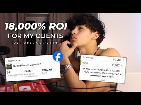 How I Get My Clients 18,000% ROAS (Facebook Ads Guide) [Video]