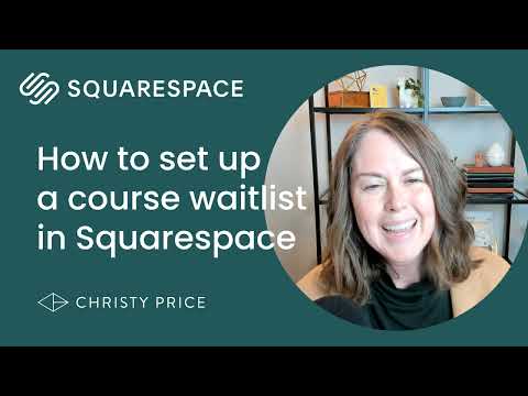 How to Create a Course Waitlist in Squarespace Tutorial [Video]