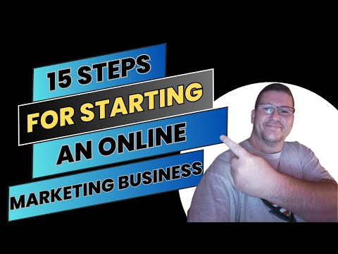 15 Essential Steps to Launch a Thriving Online Marketing Business: A Must-Watch for Beginners [Video]