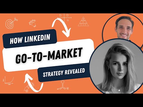 LinkedIn’s own B2B go-to-market strategy (revealed) [Video]