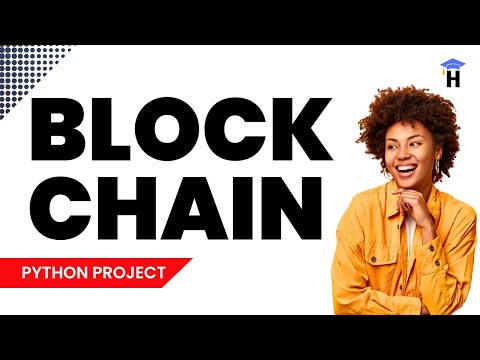 free python blockchain implementation project with source code [Video]