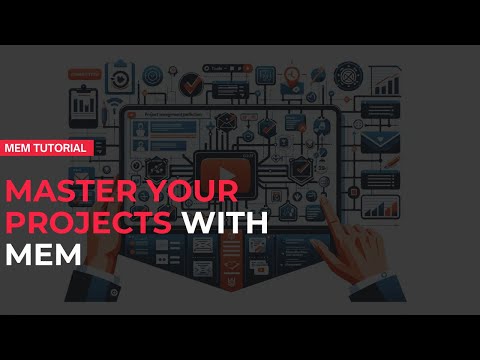 Video  Project Management Perfection  How Mem Empowers Professionals to Stay on Top of Tasks [Video]