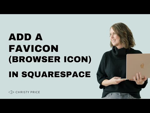 How to add a favicon (browser icon) to Squarespace including dark mode: Squarespace Tutorial 2024 [Video]